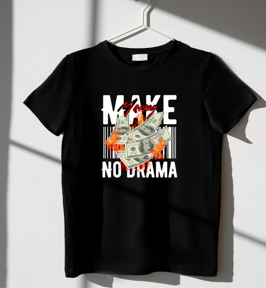 "Make Money No Drama" Premium Graphic Tee