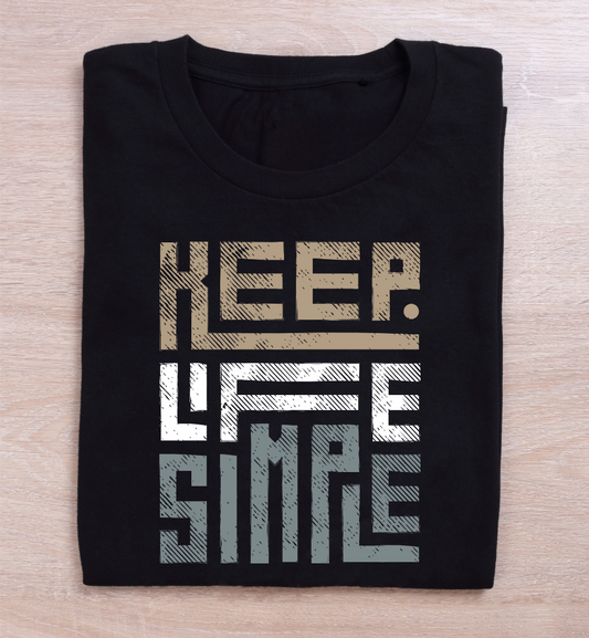 "KEEP LIFE SIMPLE" Premium Graphic Tee